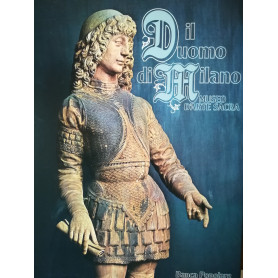 Il Duomo di Milano. Museo d'arte sacra.