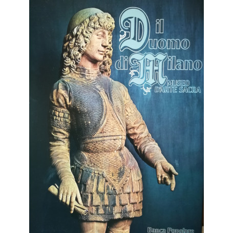 Il Duomo di Milano. Museo d'arte sacra.