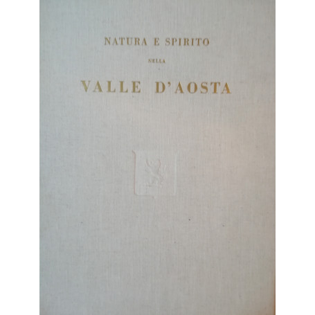 Natura e spirito nella Valle d'Aosta