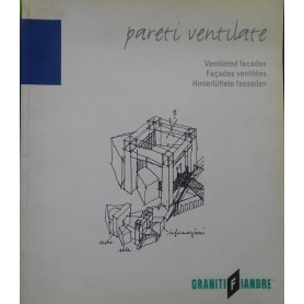 Pareti ventilate - Ventilated facades - Façades ventilées - Hinterluftete fassaden