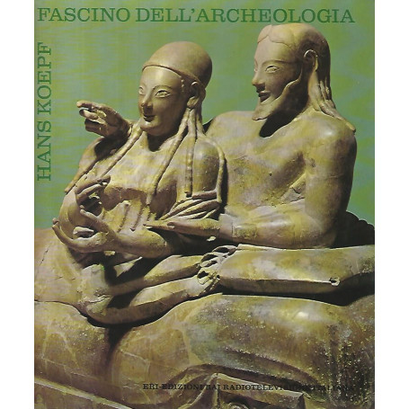 Fascino dell'archeologia
