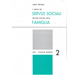 Il ruolo dei Servizi Sociali per una politica della famiglia