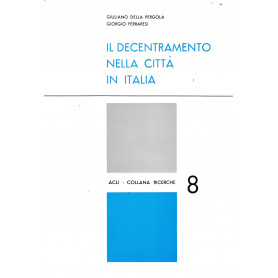 Il decentramento nella città  in Italia