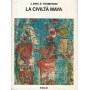 La civiltà  Maya