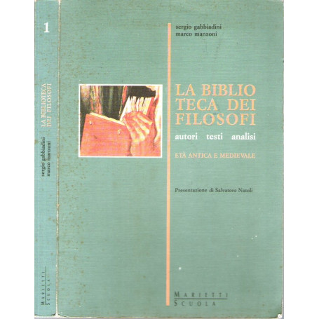 La biblioteca dei filosofi   autori testi analisi  età  antica e medievale