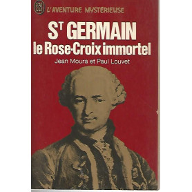 St Germain le Rose Croix immortel