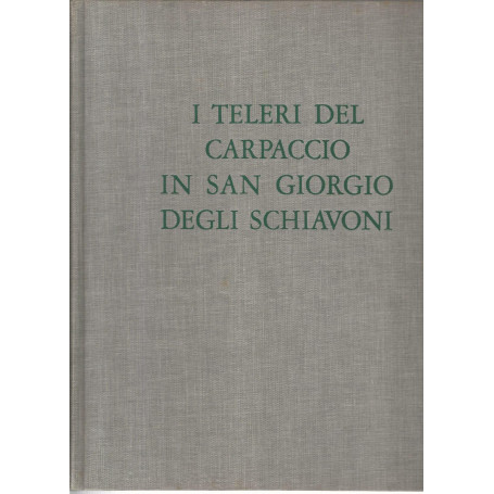 I teleri del Carpaccio in San Giorgio degli schiavoni