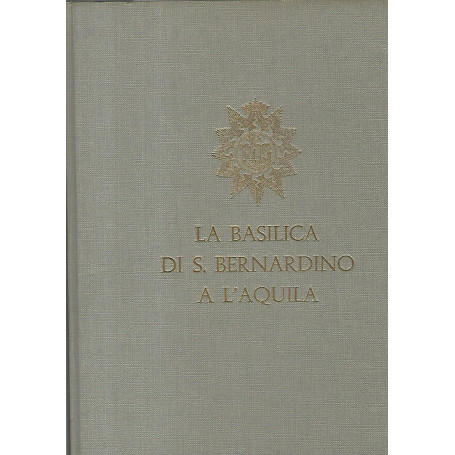 La basilica di S. Bernardino a L'Aquila