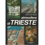 L'atmosfera di Trieste