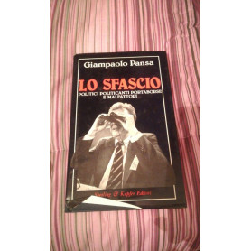 LO SFASCIO POLITICI POLITICANTI PORTABORSE E MALFATTORI