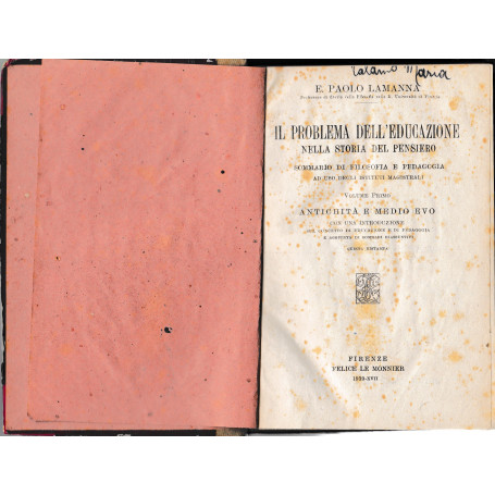 Il problema dell'educazione nella storia del pensiero. vol. 1° antichità  e Medio Evo