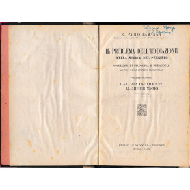 Il problema dell'educazione nella storia del pensiero. vol. 2° Dal Rinascimento all'Illuminismo.