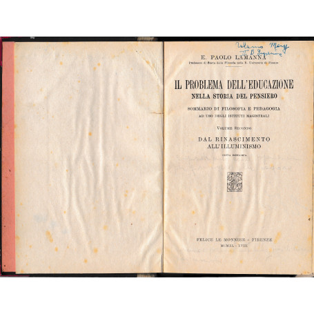 Il problema dell'educazione nella storia del pensiero. vol. 2° Dal Rinascimento all'Illuminismo.