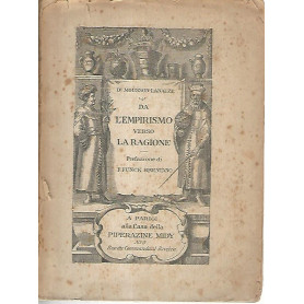 Da l'empirismo verso la ragione