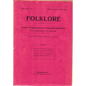Folklore. Rivista trimestrale di tradizioni popolari. Anno XVII - N. 4 Ott. - Dic. 1932