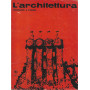 L'architettura. Cronache e storia. Anno XV n. 3 luglio 1969