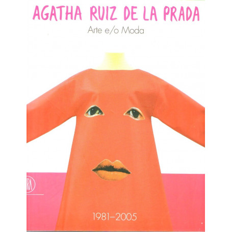 Agatha Ruiz De La Prada  Arte e/o Moda