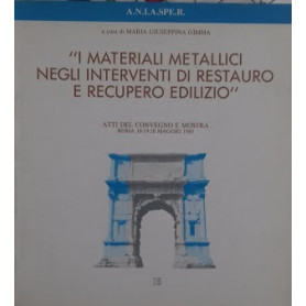 I materiali metallici negli interventi di restauro e recupero edilizio