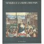 Venezia e la Roma dei papi