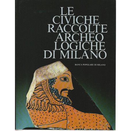 Le civiche raccolte archeologiche di Milano