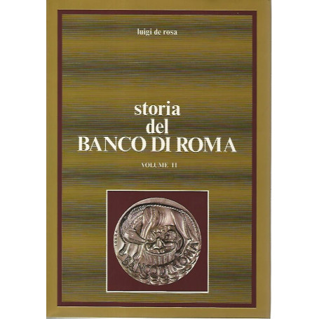 Storia del banco di Roma. Volume II