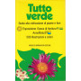Tutto verde. Guida alla coltivazione di piante e fiori. 500 ill. a colori