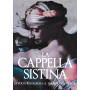 La Cappella Sistina. La volta restaurata: il trionfo del colore