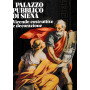 Palazzo pubblico di Siena. Vicende costruttive e decorazione