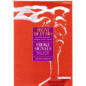 Segnali di fumo - Smoke Signals. Bilingue Italiano Inglese