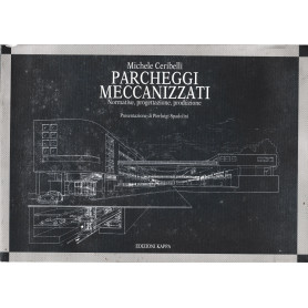 Parcheggi meccanizzati. Normative