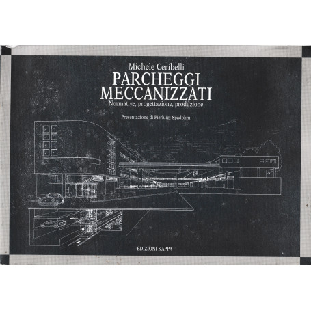 Parcheggi meccanizzati. Normative