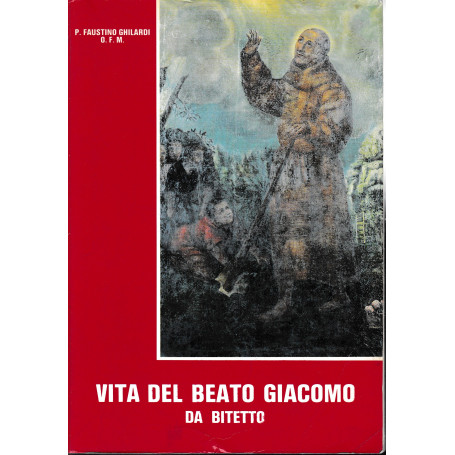 Vita del Beato Giacomo da Bitetto