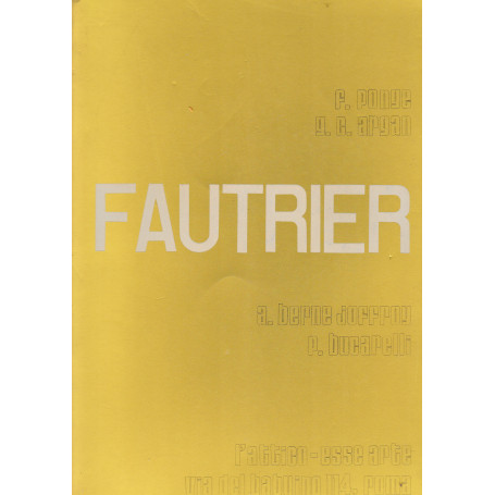 Fautrier.  Catalogo della mostra alla galleria L'Attico-Esse Arte.