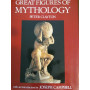 GREAT FIGURES OF MYTHOLOGY