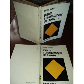 Scienza e organizzazione del lavoro I e II