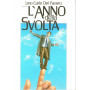 L'anno della svolta