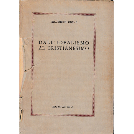 Dall'idealismo al cristianesimo