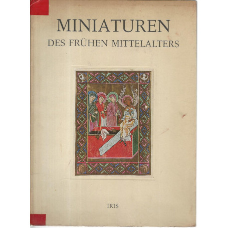Miniaturen des fruhen mittelaltres