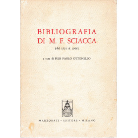 Bibliografia di M. F. Sciacca (dal 1931 al 1968)
