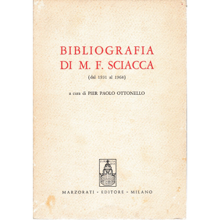Bibliografia di M. F. Sciacca (dal 1931 al 1968)
