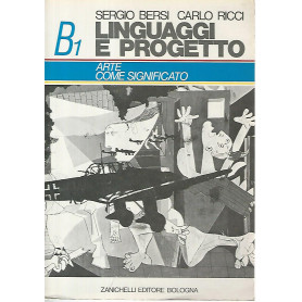 Linguaggi e progetto. Arte come significato. B1