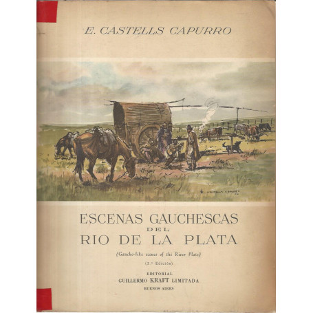 Escenas gauchescas del Rio De La Plata
