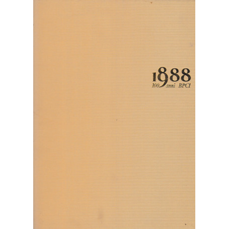 1888-1988. 100 anni BPCI