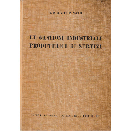 Le gestioni industriali produttrici di servizi