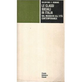 Le classi sociali in Italia dal medioevo all'età  contemporanea