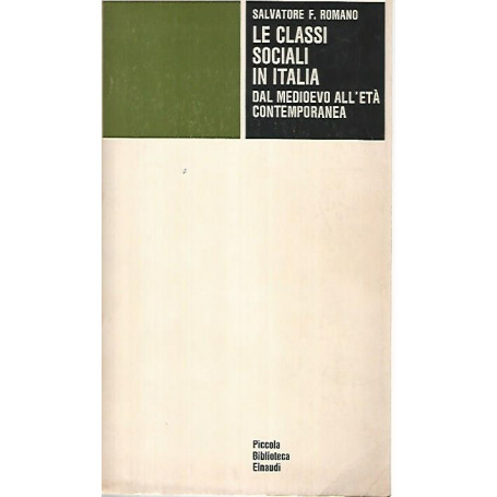 Le classi sociali in Italia dal medioevo all'età  contemporanea