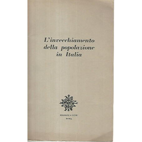 L'invecchiamento della popolazione in Italia