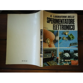 Il laboratorio dello sperimentatore elettronico