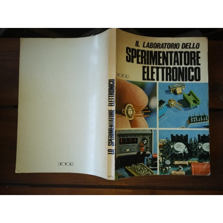 Il laboratorio dello sperimentatore elettronico