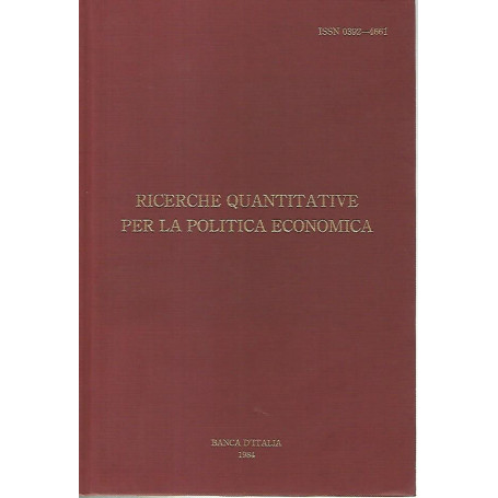 Ricerche quantitative per la politica economica. I-II